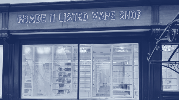 A vape shop with the sign "Grade II Listed Vape Shop"